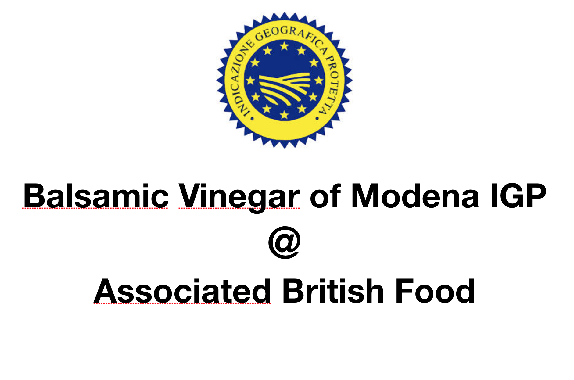 The concern about the original Balsamic Vinegar Use Balsamic Vinegar